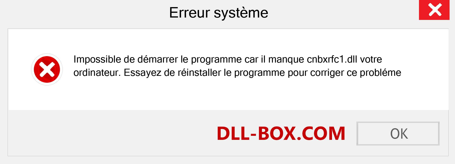 Le fichier cnbxrfc1.dll est manquant ?. Télécharger pour Windows 7, 8, 10 - Correction de l'erreur manquante cnbxrfc1 dll sur Windows, photos, images